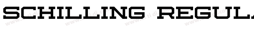 Schilling Regular字体转换 Schilling Regular字体转换